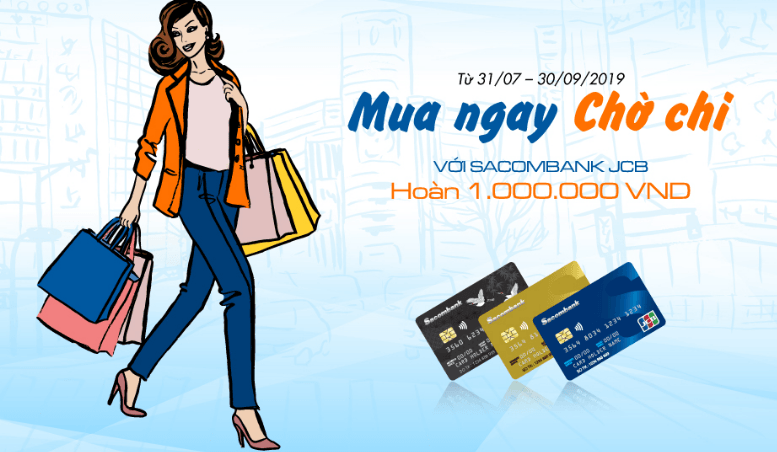 Khuyến mãi hoàn tiền khi thanh toán với thẻ tín dụng Sacombank